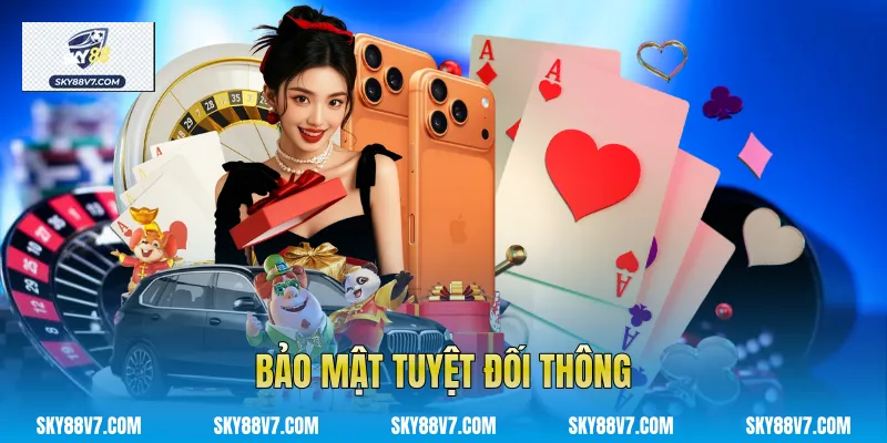Bảo mật tuyệt đối thông