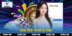 Đăng Nhập Sky88 Dễ Dàng