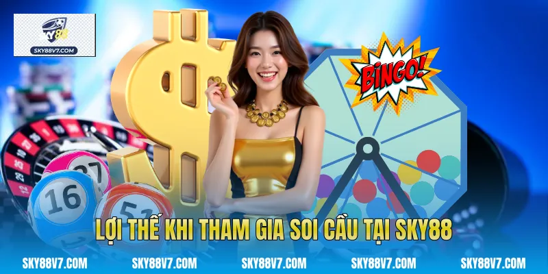 Lợi thế khi tham gia soi cầu tại Sky88