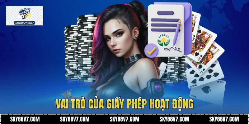 Vai trò của giấy phép hoạt động